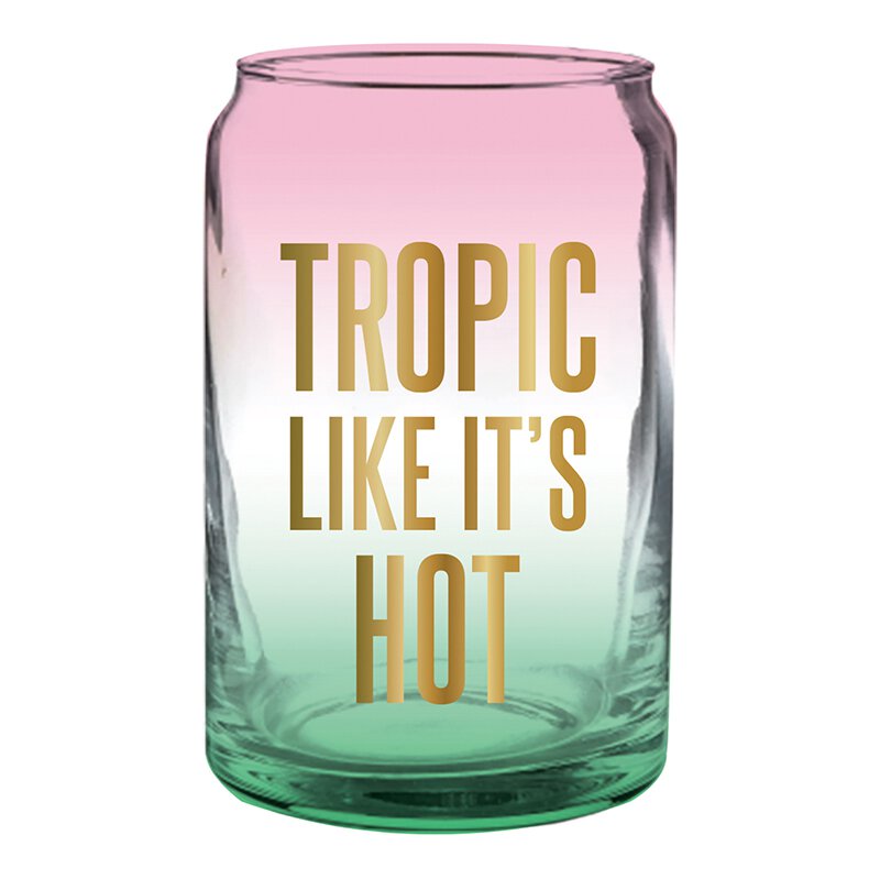 16oz can-shaped glass with pink-to-teal ombré and gold “TROPIC LIKE IT’S HOT” lettering.
