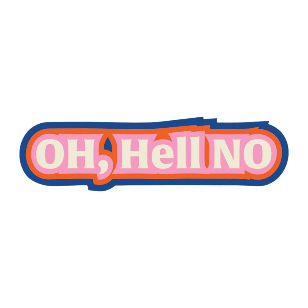 Oh No Sticker
