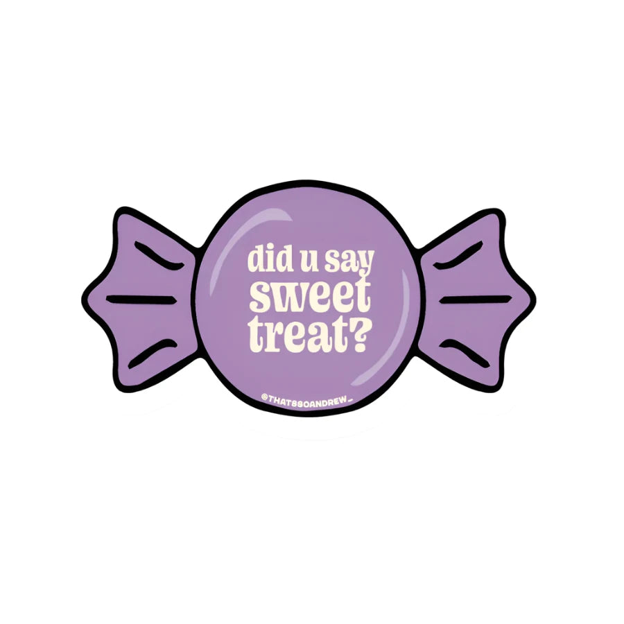 Purple candy-shaped vinyl sticker with the quote “Did you say sweet treat?” in white text, from Funky Confetti