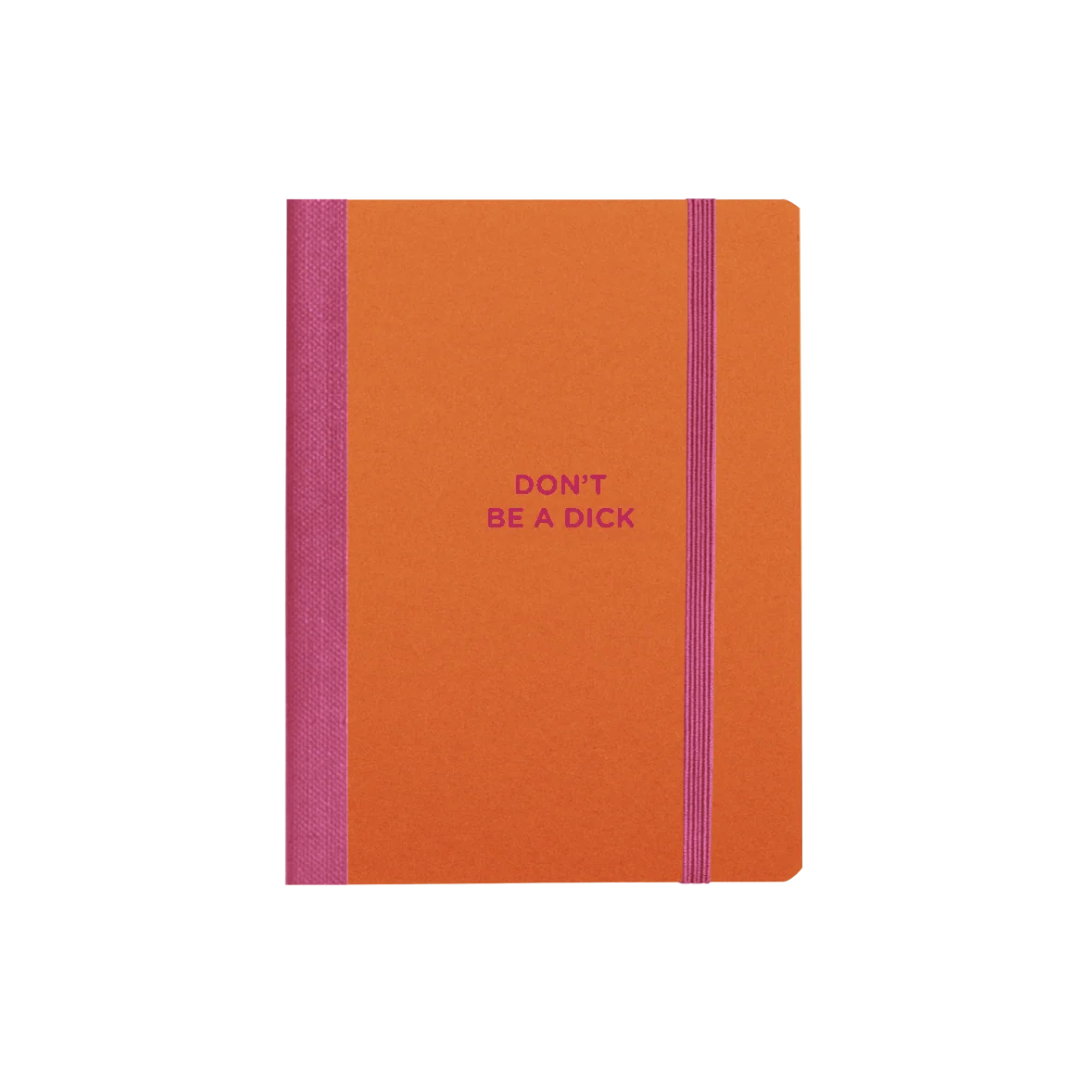 Mini notebook with orange cover and pink "Don’t Be a D*ck" text, pink spine and elastic band – Funky Confetti
