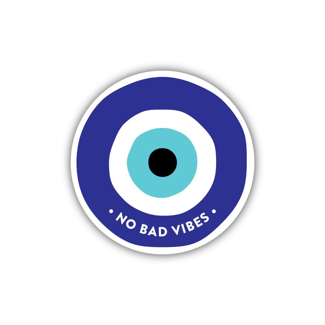 No Bad Vibes evil eye vinyl sticker from Funky Confetti