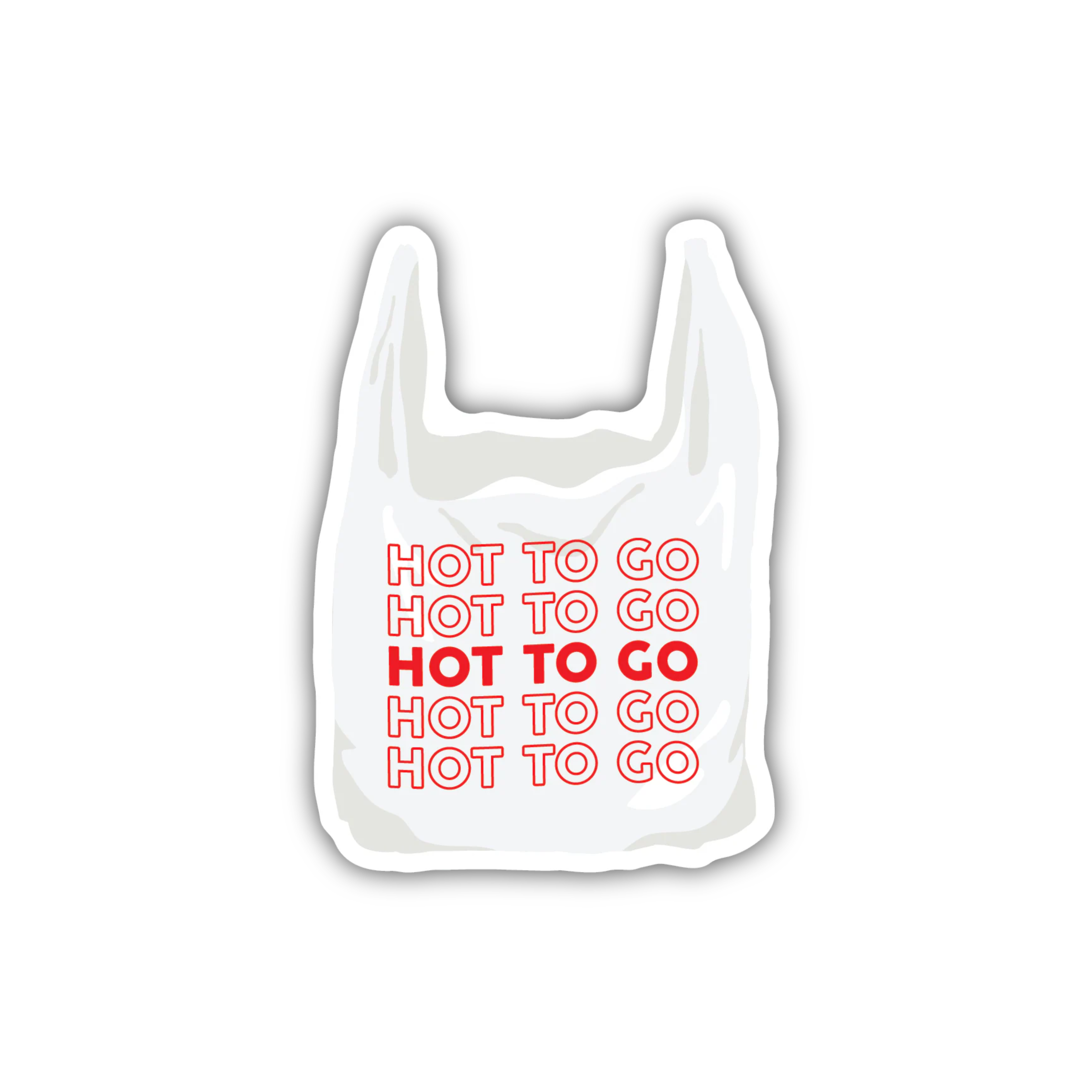 White takeout bag sticker with stacked red “HOT TO GO” lettering.