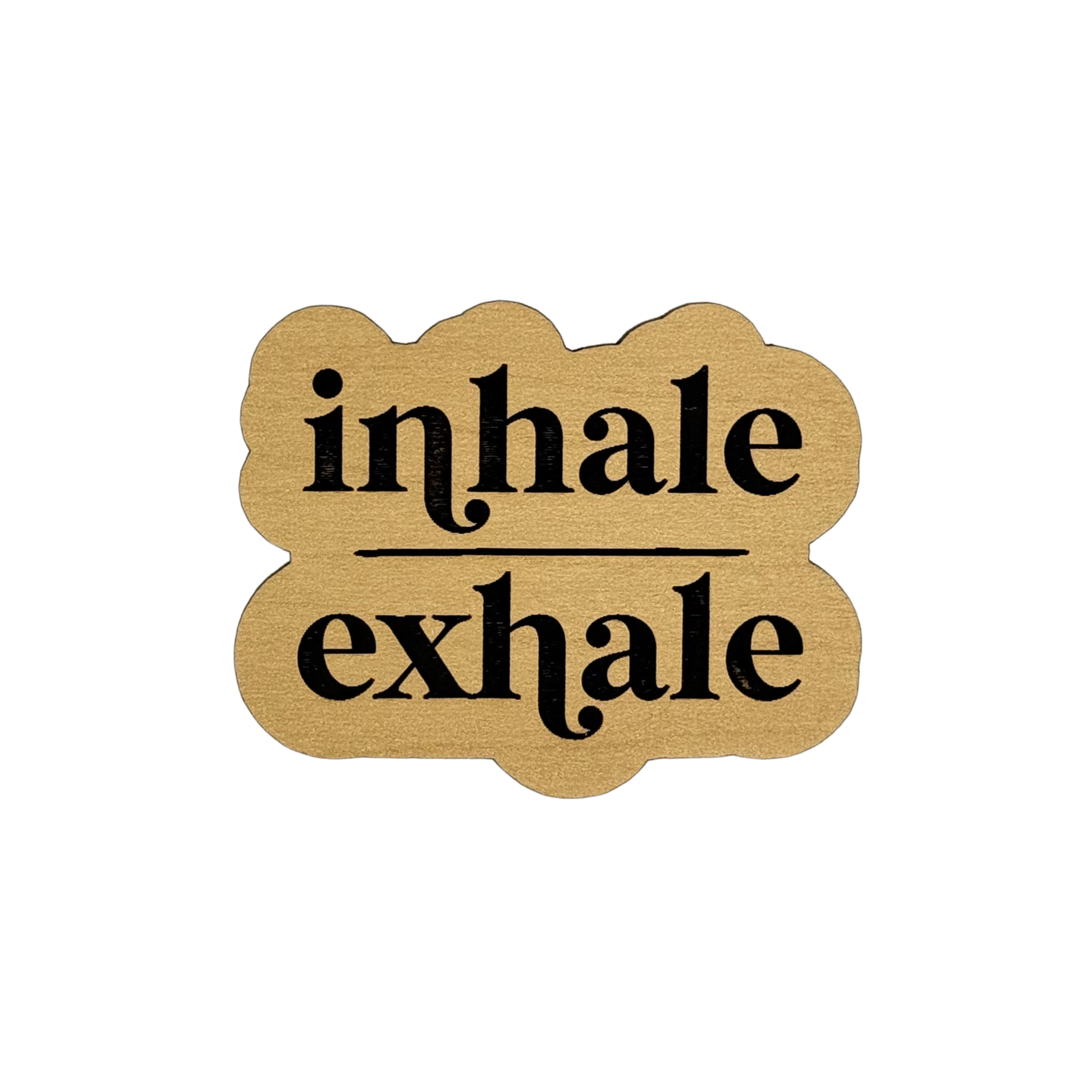 Inhale Exhale wood magnet 🌿 mindfulness quote décor by Funky Confetti