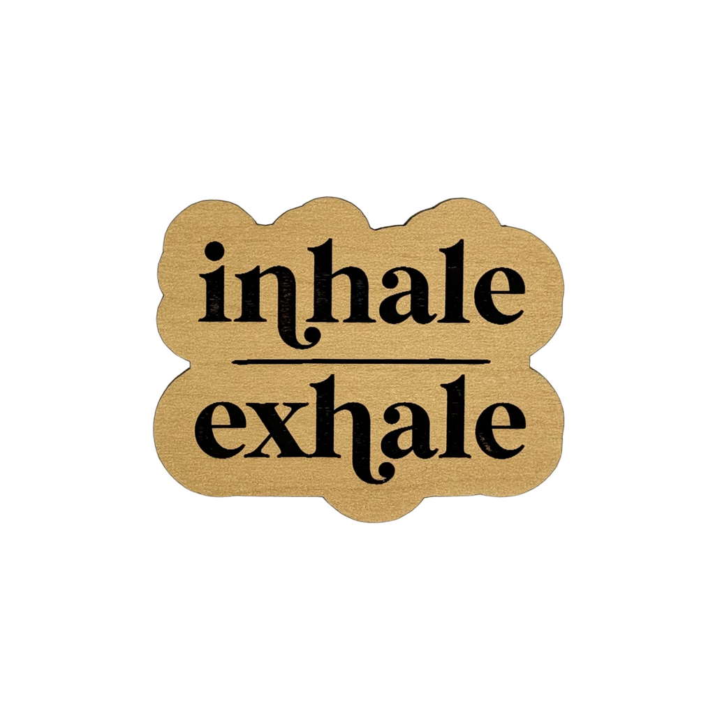 Inhale Exhale wood magnet 🌿 mindfulness quote décor by Funky Confetti