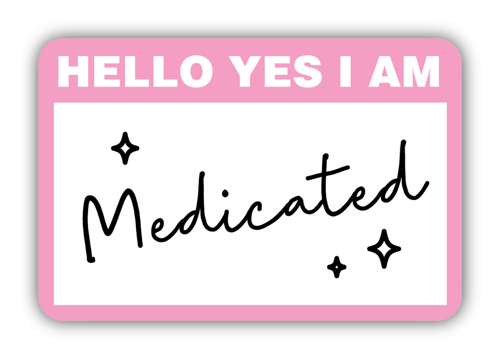 Medicated Name Tag Sticker