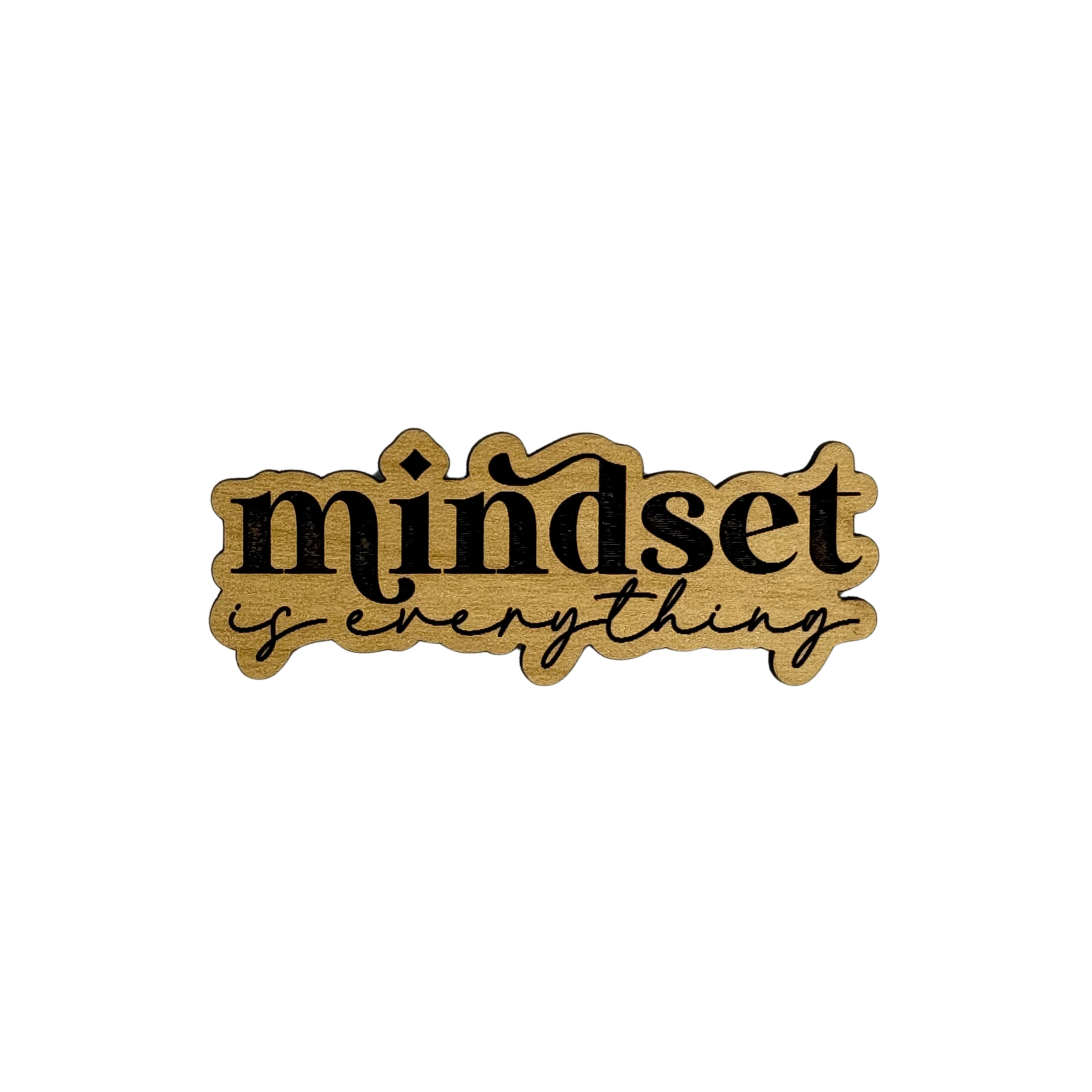 2.7-inch natural wood magnet with “Mindset is Everything” motivational quote in black by Funky Confetti