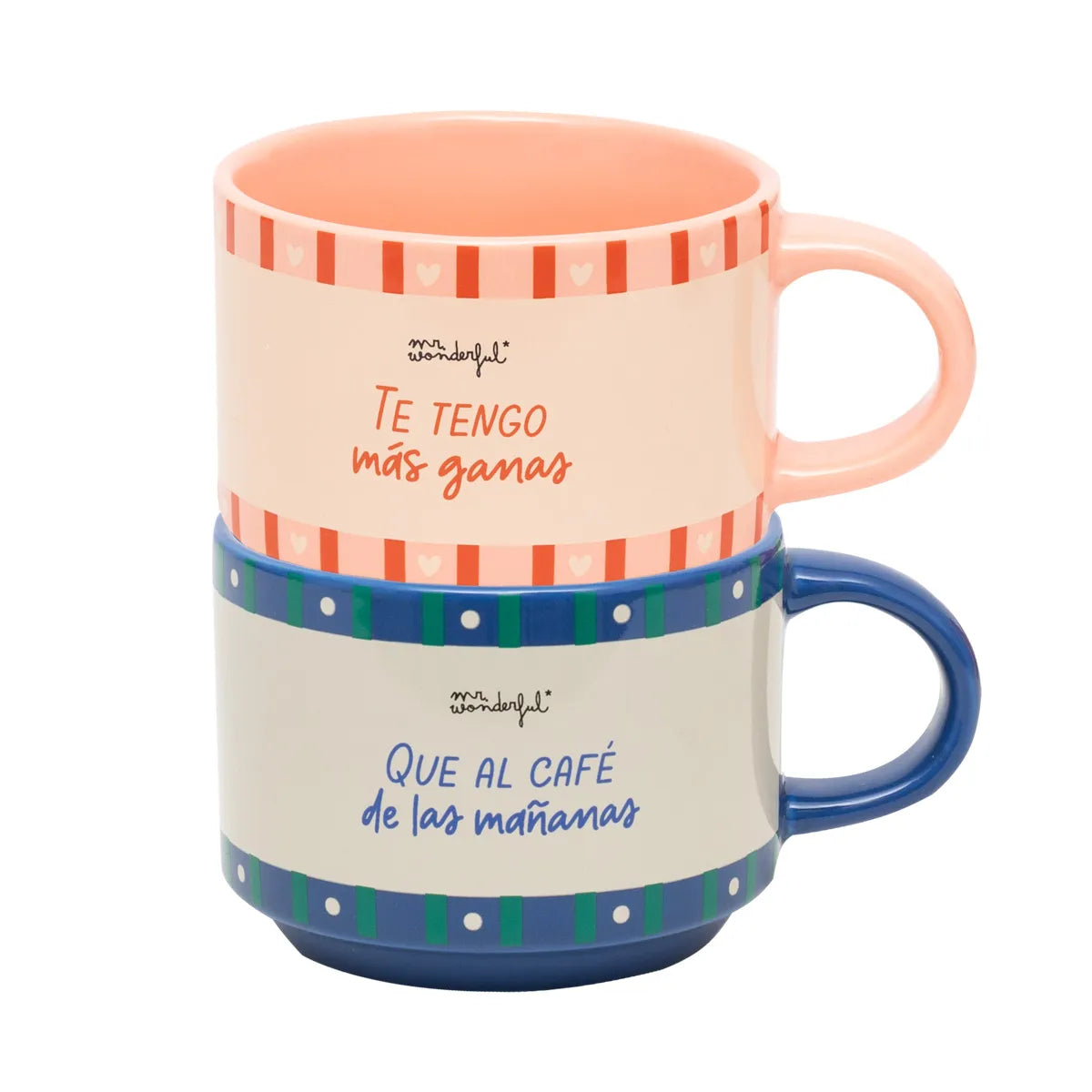 Two stackable mugs — peach “Te tengo más ganas” stacked above blue “Que al café de las mañanas.”