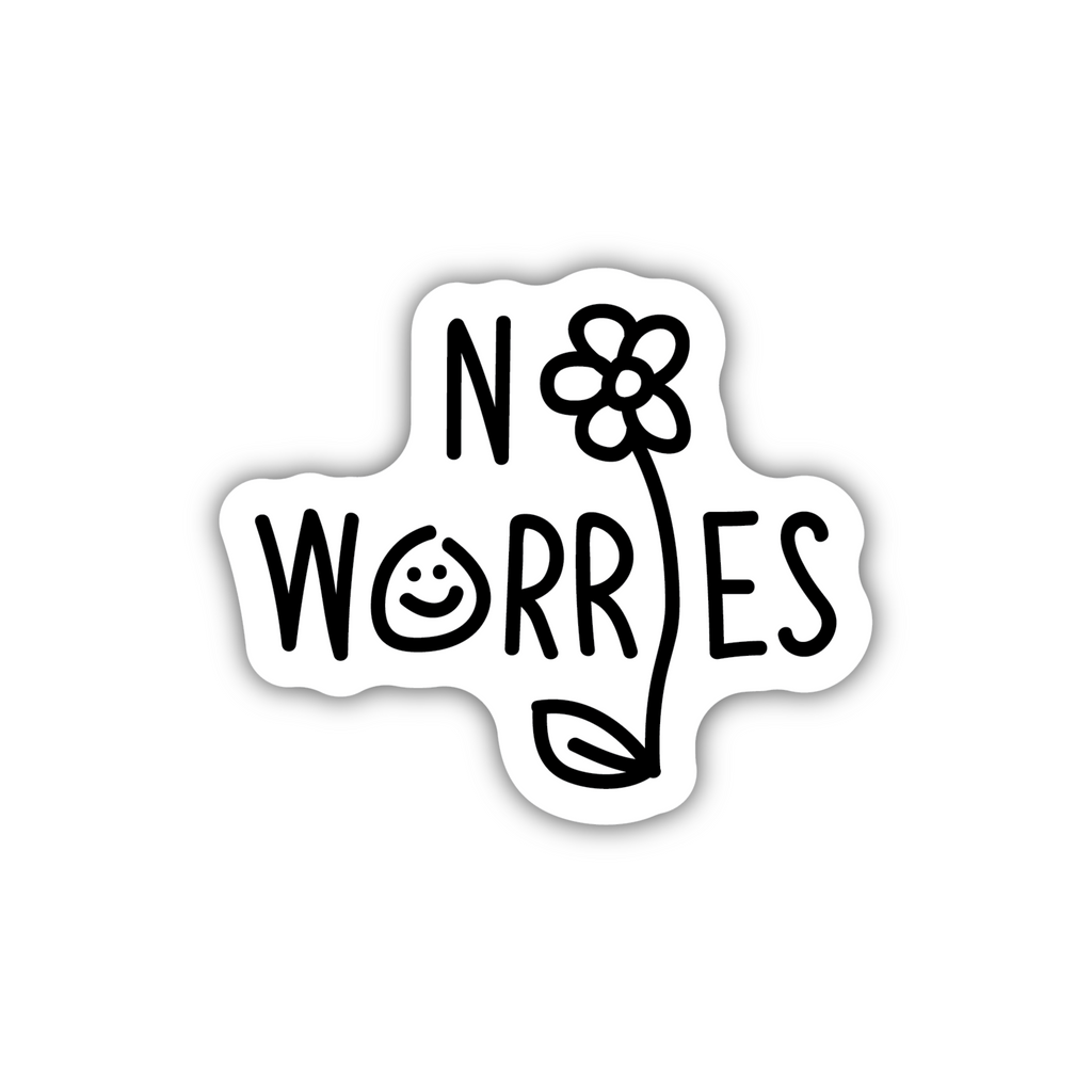 No Worries Sticker