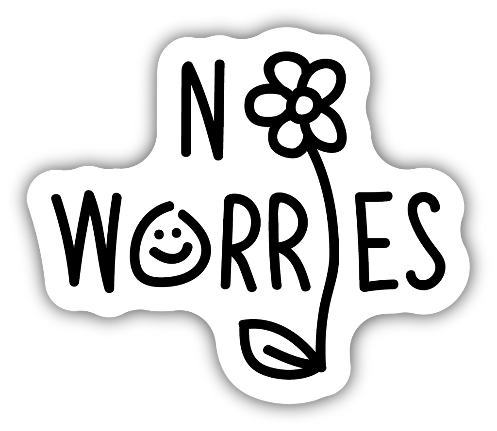 No Worries Sticker