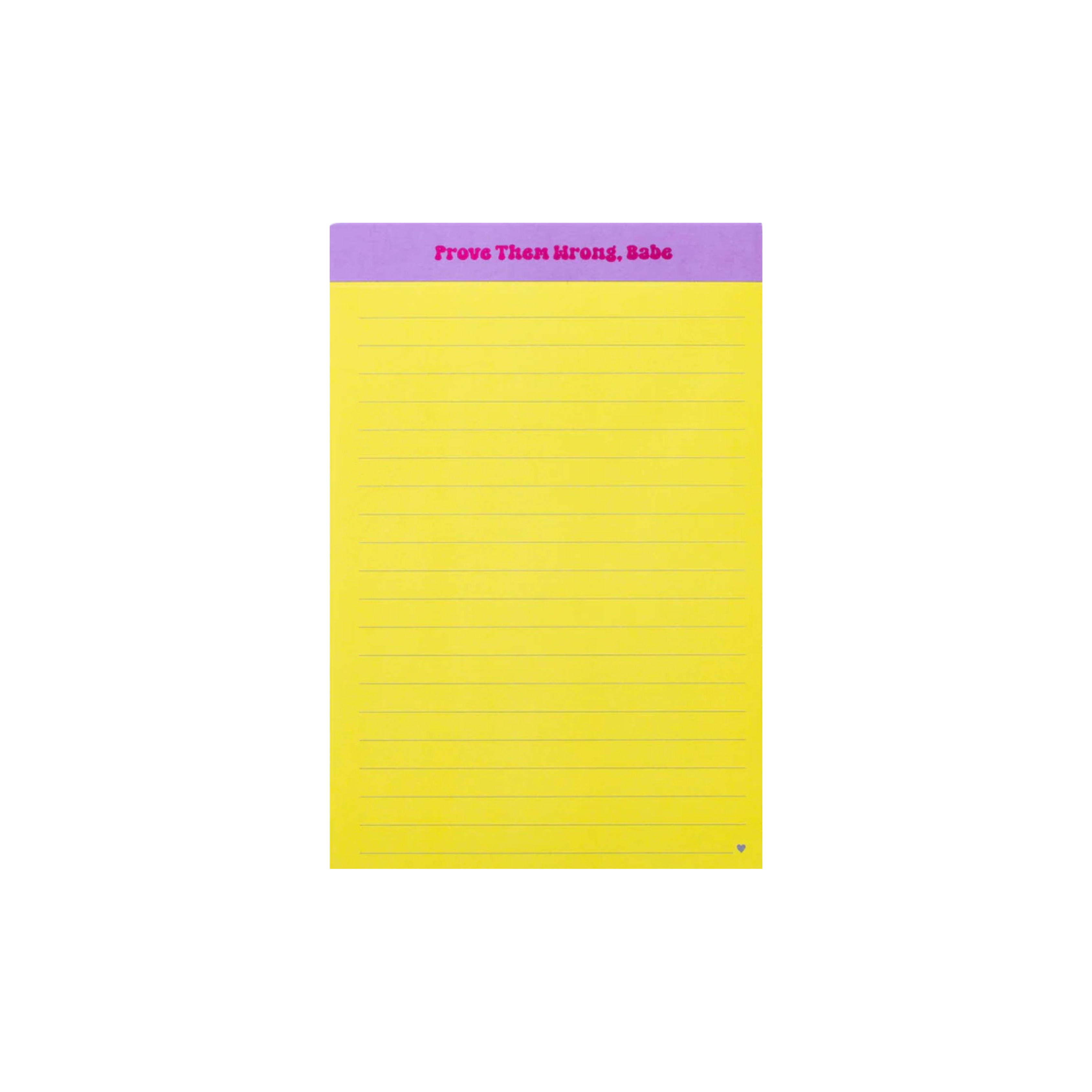 Yellow motivational notepad with purple header reading “Prove Them Wrong, Babe” – Funky Confetti