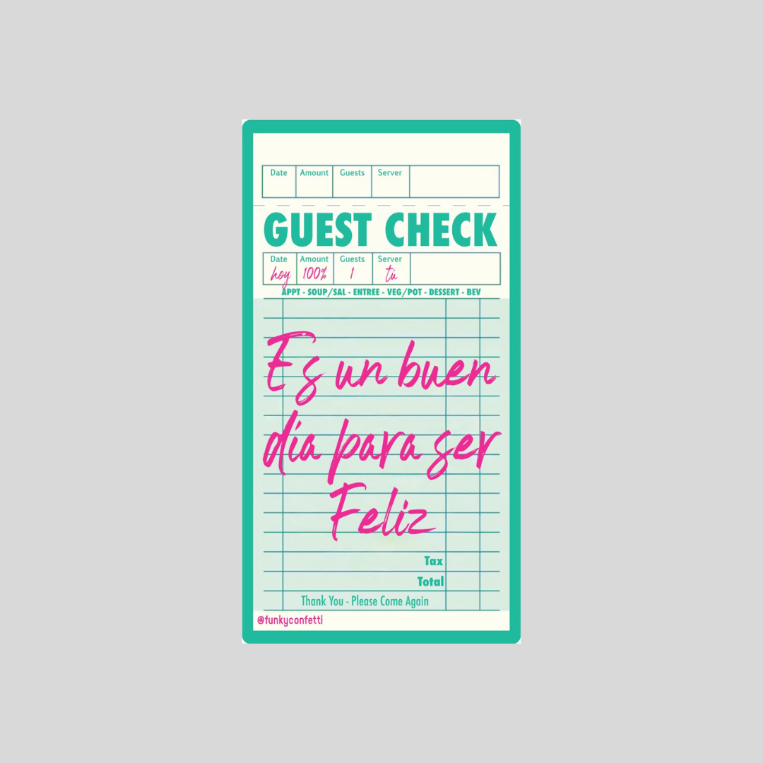Ser Feliz waterproof vinyl sticker with retro guest check design in teal and pink colors with motivational Spanish phrase
