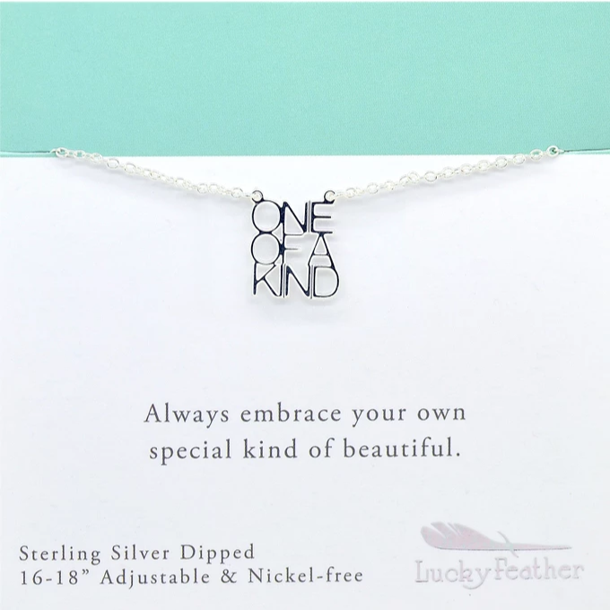 Sterling silver "One of a Kind" necklace with adjustable length and inspirational packaging.

